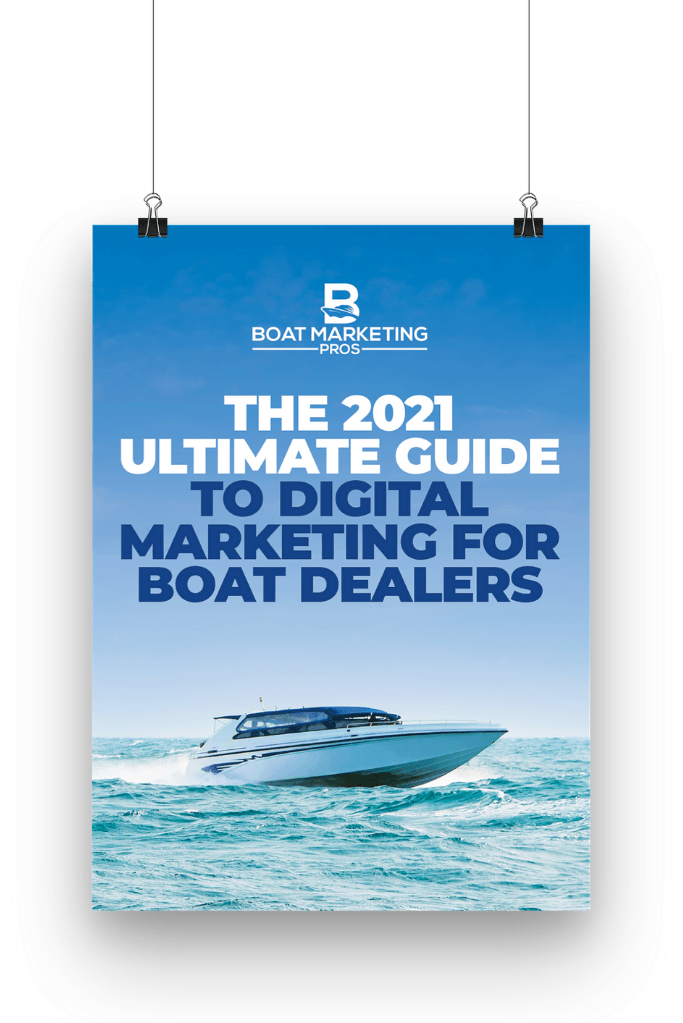 The 2021 Ultimate Guide to Digital Marketing for Boat Dealers